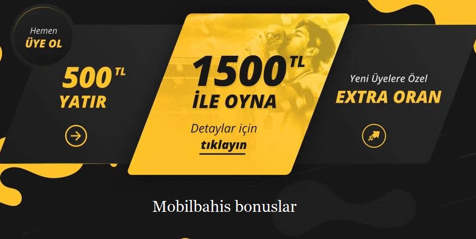 mobilbahis bonuslari